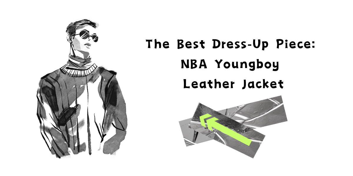 The Best Dress-Up Piece NBA Youngboy Leather Jacket
